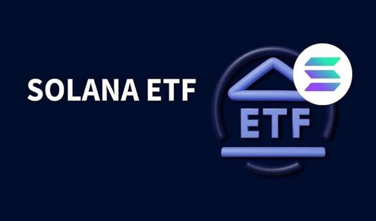 Solana ETF要推出了吗？VanEck提交首个申请,会在今年获批吗？