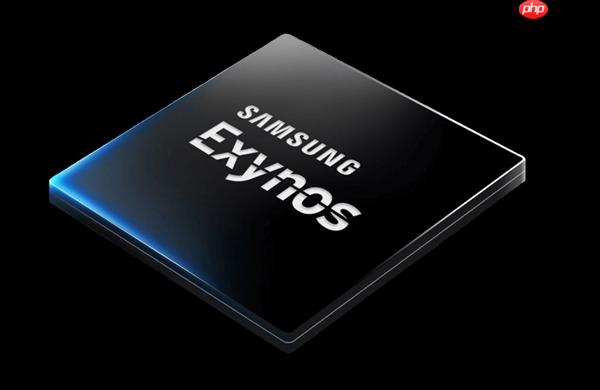 2nm翻身 安卓之光回归：三星Galaxy S26被曝全面使用Exynos 2600