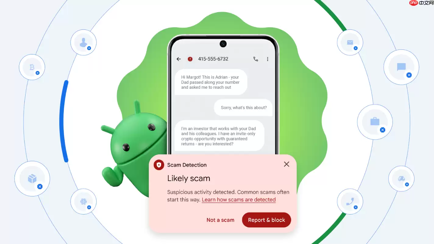 谷歌：Android月均拦截百亿可疑通讯，诈骗防护优于iOS