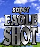 超级老鹰高尔夫 (Super Eagle Shot) 