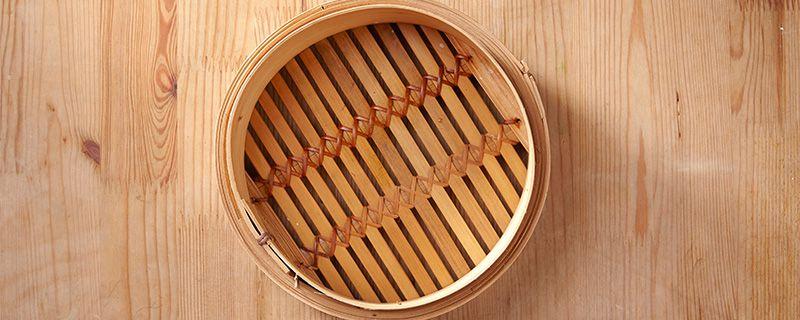 竹蒸笼第一次使用怎么处理