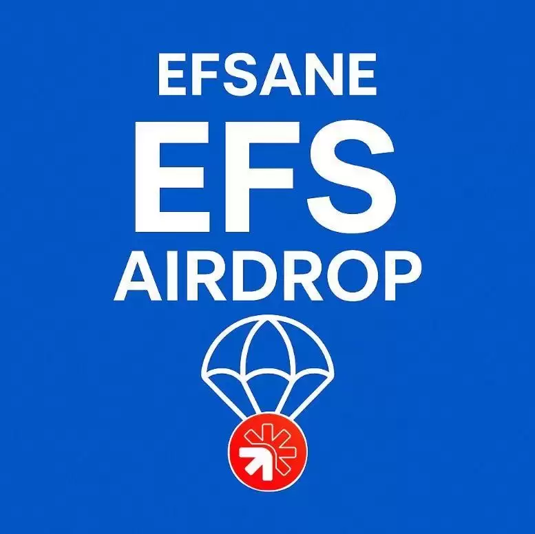 Efsane空投是什么？如何运作？一文了解Efsane空投