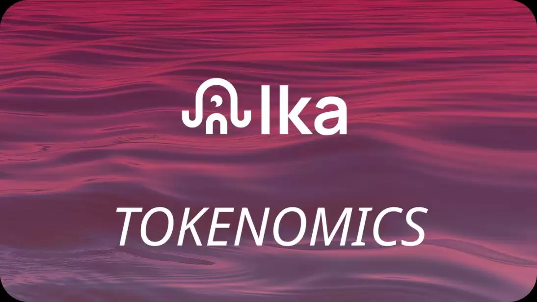 IKA币是什么？值得购买吗？IKA代币经济、空投、价格走势介绍