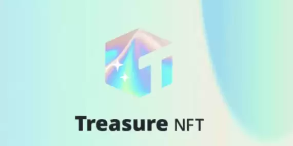 Treasure NFT (TNFT) 是什么？ 适合投资吗？NFT风险分析
