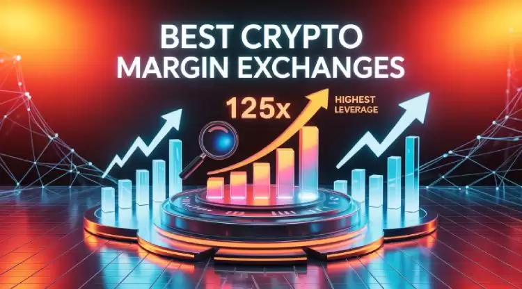 杠杆最高的加密货币保证金交易平台有哪些?如何选择?2025最佳加密货币保证金交易所测评