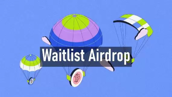 加入加密项目候补名单有什么好处？2025年底最有可能进入候补名单的空投项目