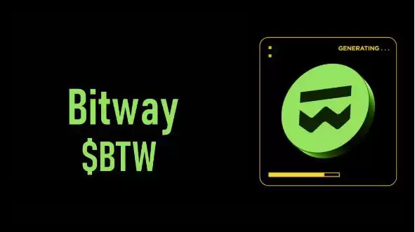 什么是Bitway(BTW)币？工作原理是什么？Bitway代币信息和运作方式概述