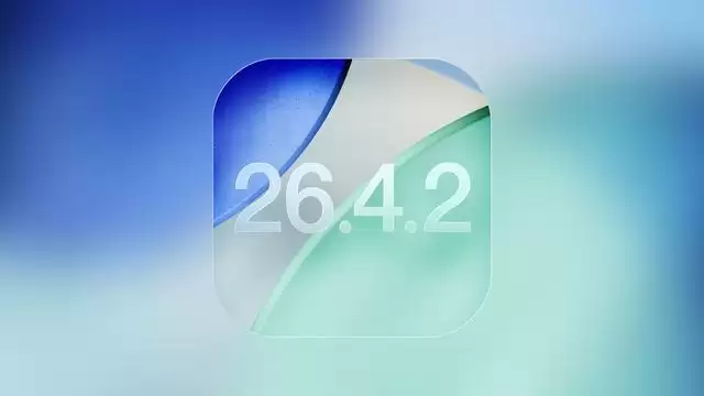 苹果发布iOS 26.4.2与iPadOS 26.4.2 修复漏洞与安全问题