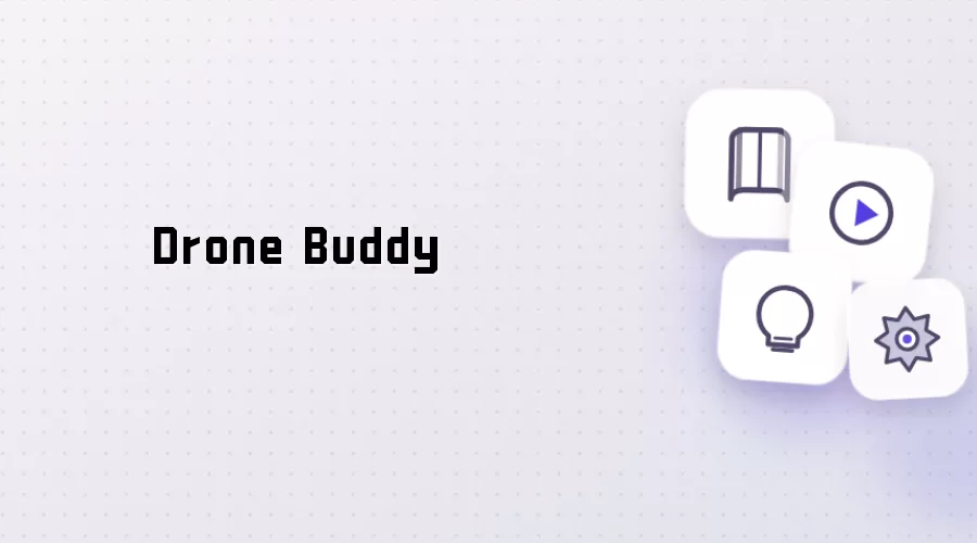 Drone Buddy